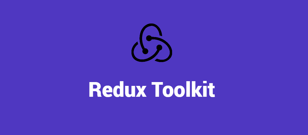 Redux Toolkit